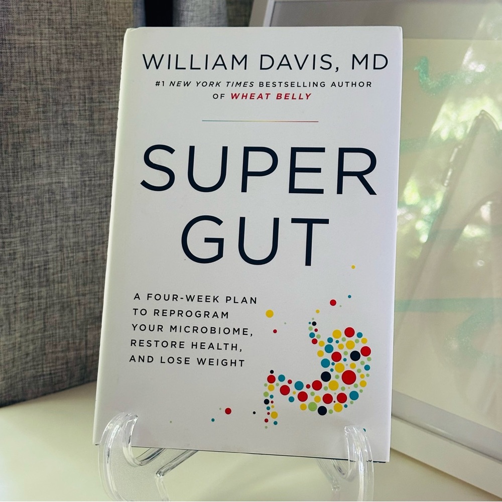 NEW Super Gut William Davis MD Hardcover Book